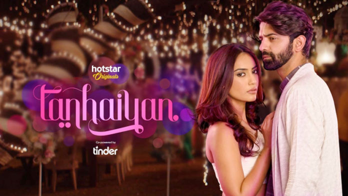 Tanhaiyan: A Trending Web Series of Hotstar