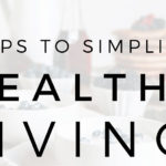 Tips For Healthy Living