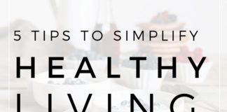 Tips For Healthy Living